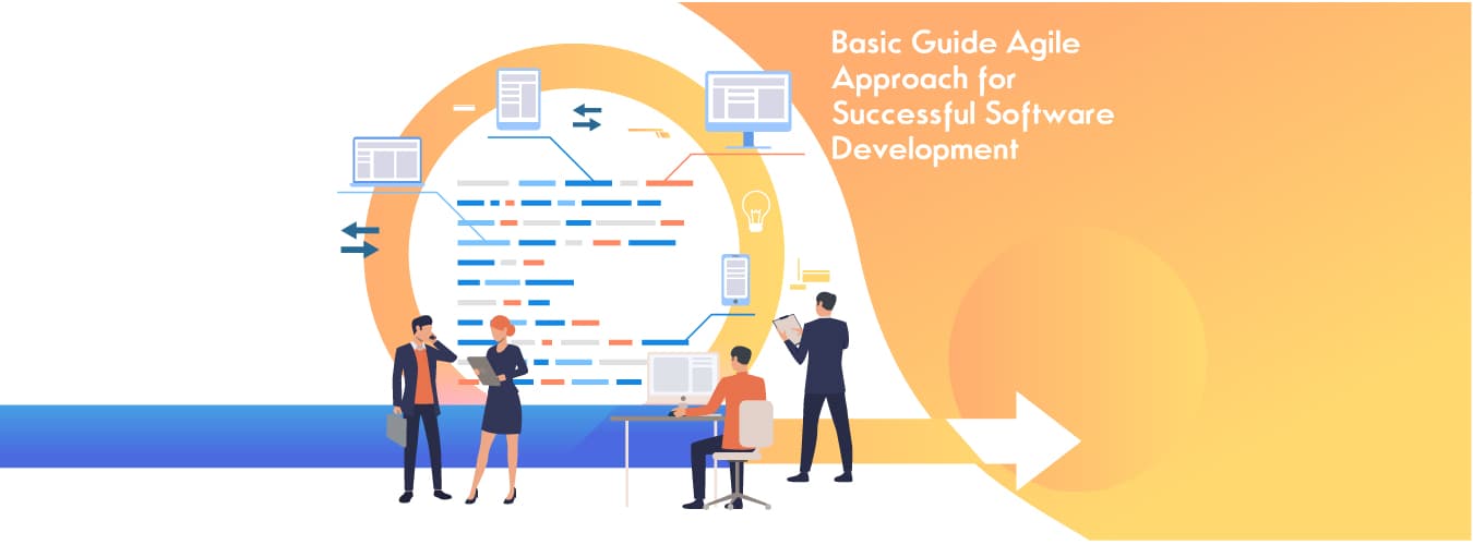 Basic Guide Agile Approach for Successful Software Development