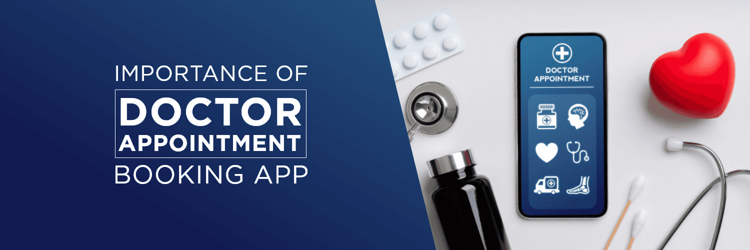 Importance of Doctor Appointment Booking App Amid COVID-19